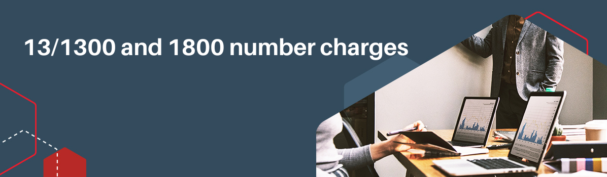 Australian 13/1300 and 1800 Number Charges