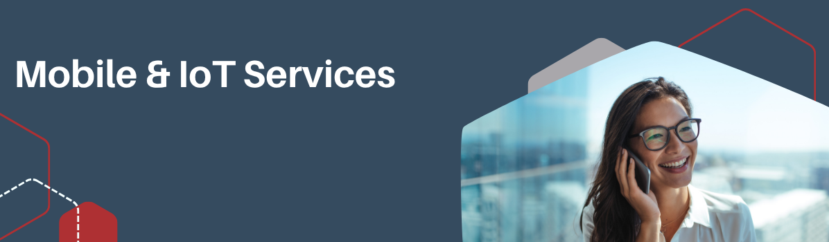 Mobile & IoT Services